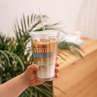 Staying Delulu - Clear Plastic Tumbler