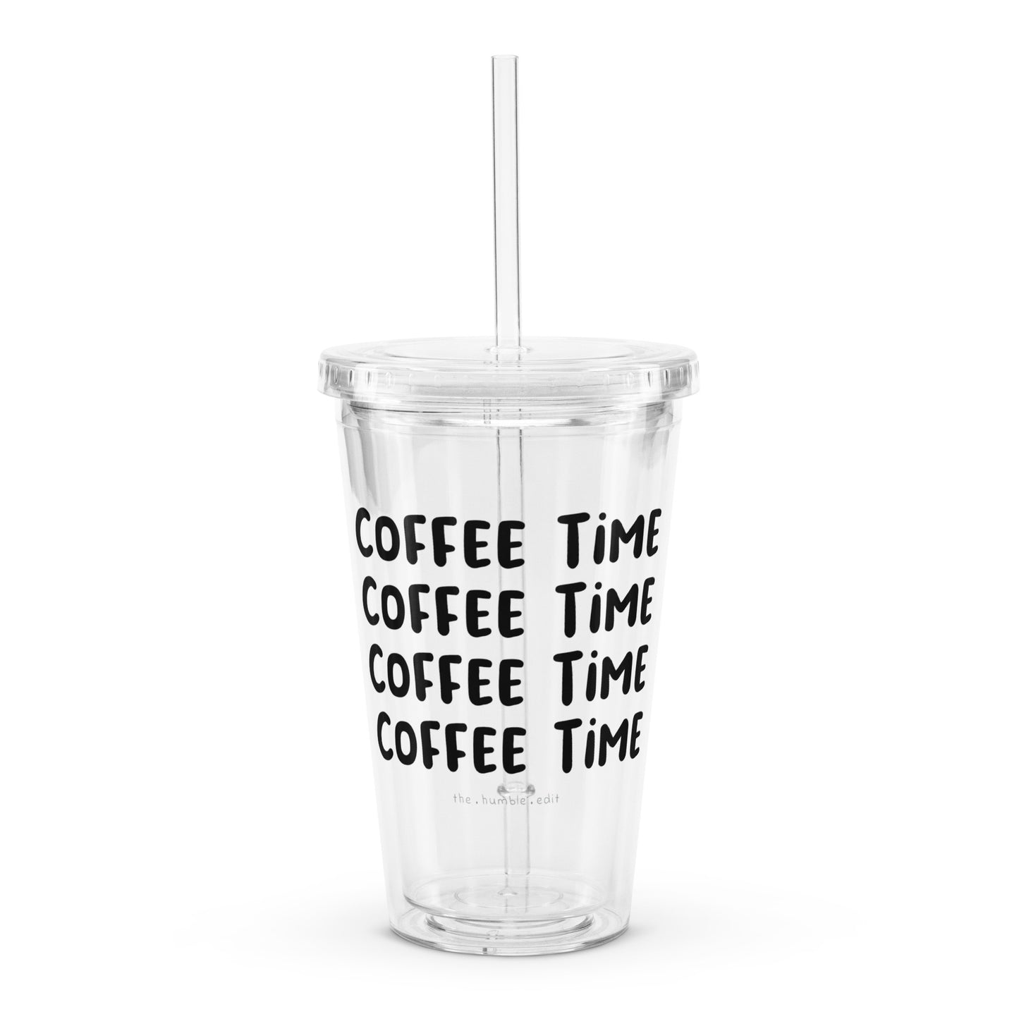 Coffee Time - Clear Plastic Tumbler