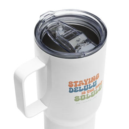 Staying Delulu - Travel Mug