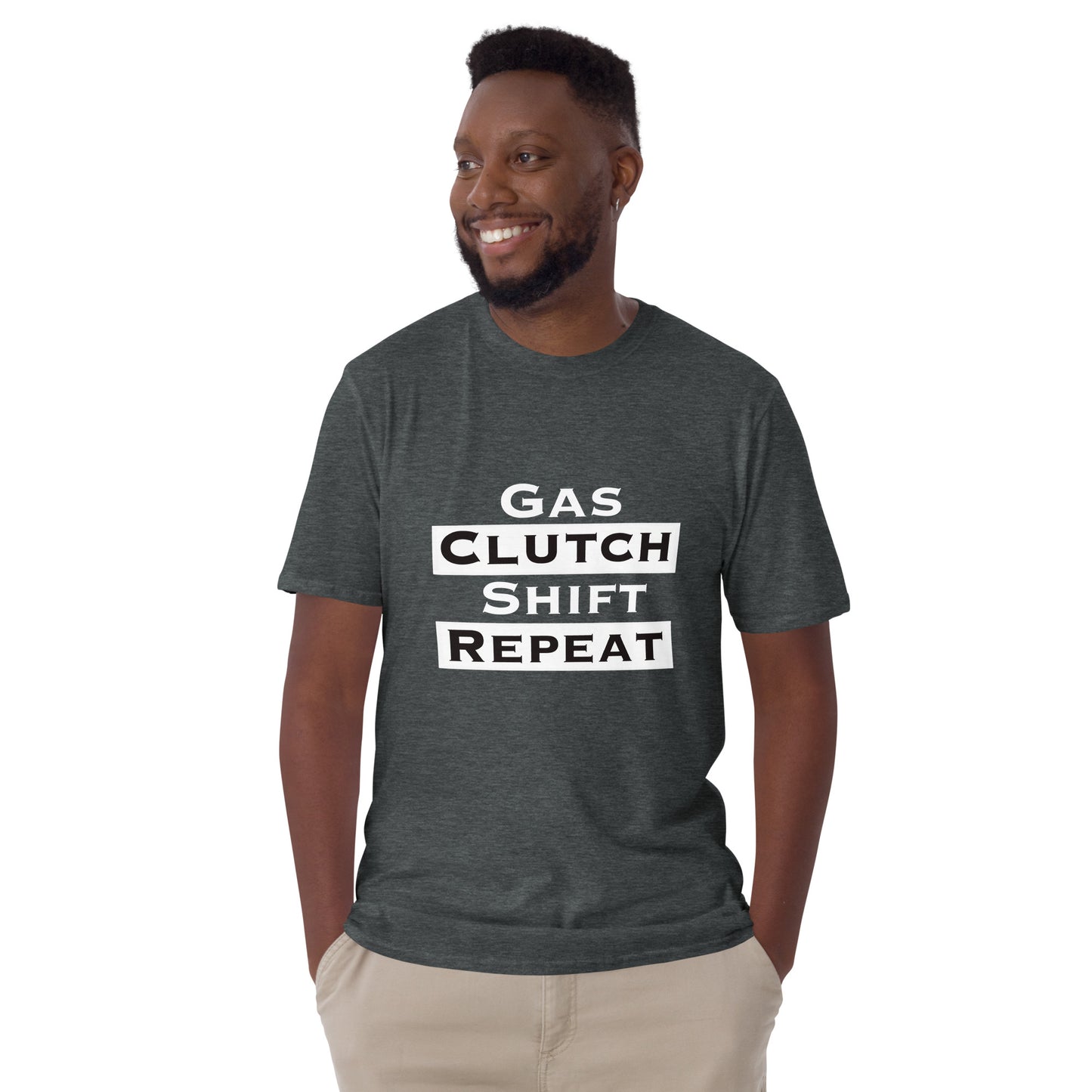 Gas, Clutch, Shift & Repeat - Unisex SoftStyle T-Shirt