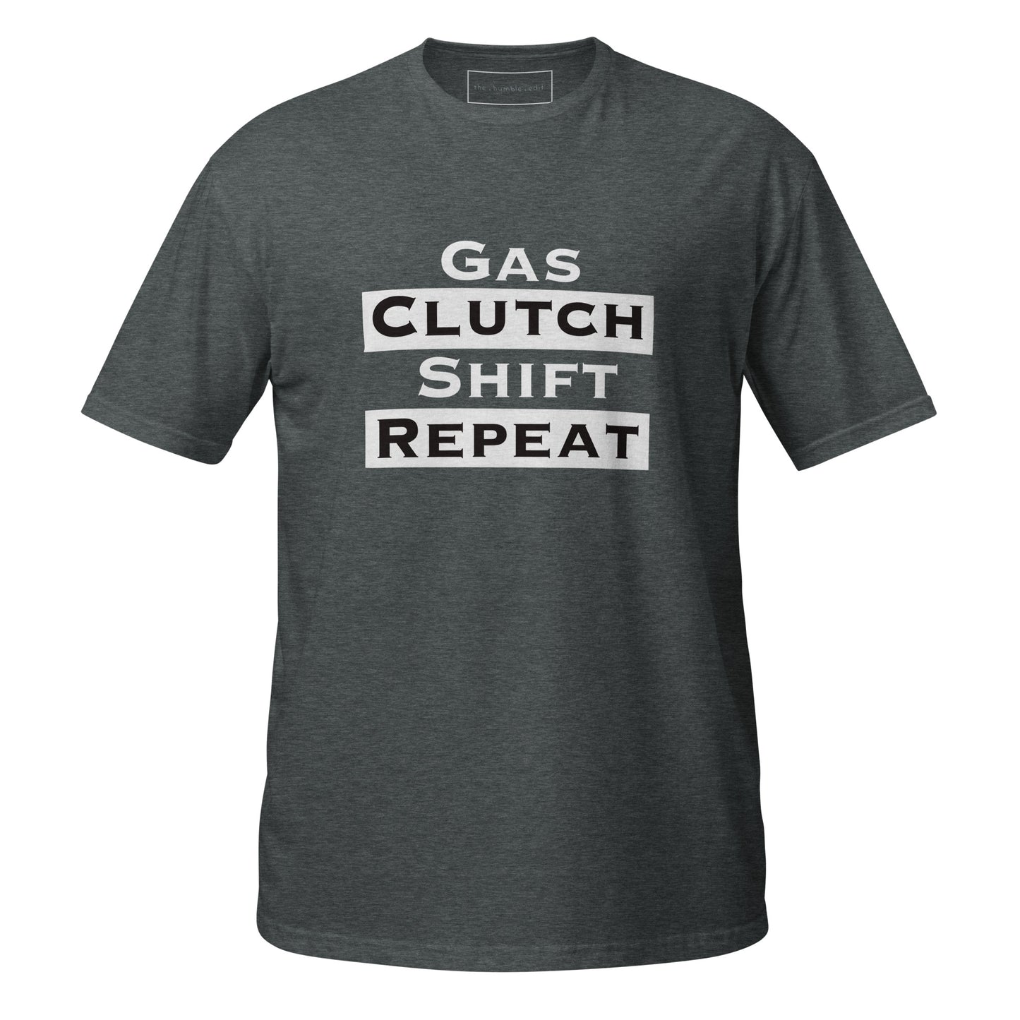 Gas, Clutch, Shift & Repeat - Unisex SoftStyle T-Shirt