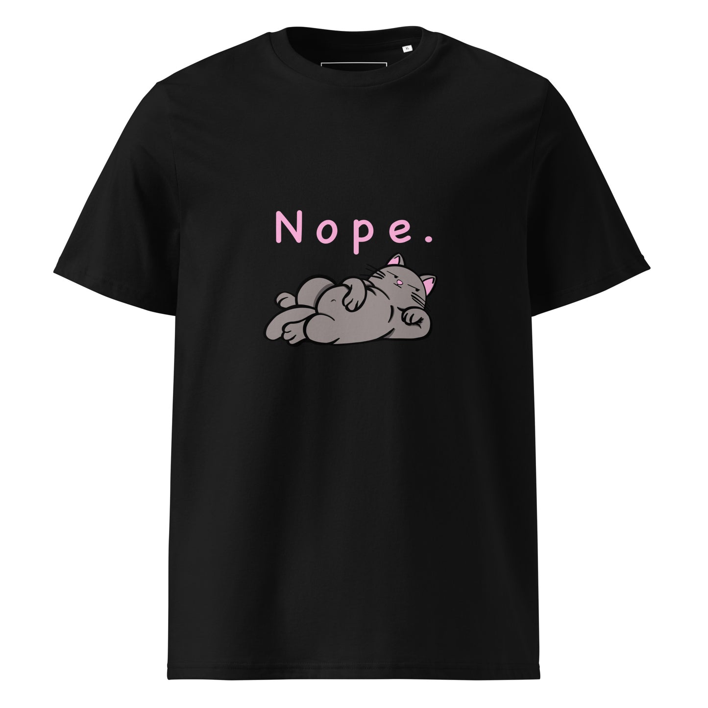 Nope. Cat - Unisex Organic Cotton T-shirt